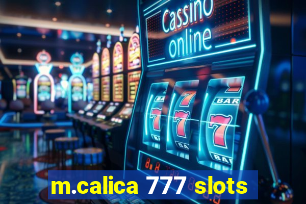 m.calica 777 slots